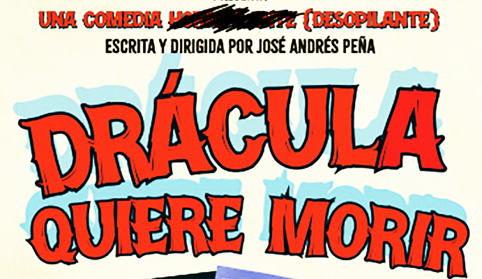 Original y recomendable obra de Teatro Comic. Drácula quiere morir.